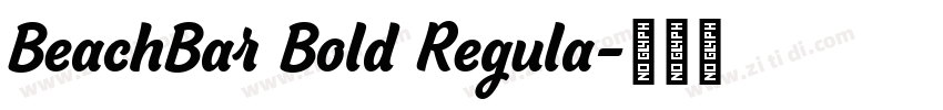 BeachBar Bold Regula字体转换